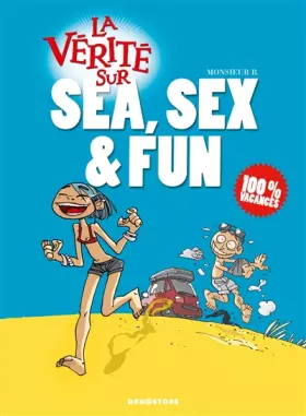 Couverture du produit · La vérité sur Sea, Sex & Fun