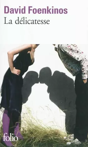 Couverture du produit · La délicatesse