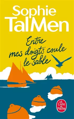 Couverture du produit · Entre mes doigts coule le sable