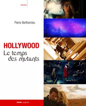 Couverture du produit · Hollywood - Le temps des mutants