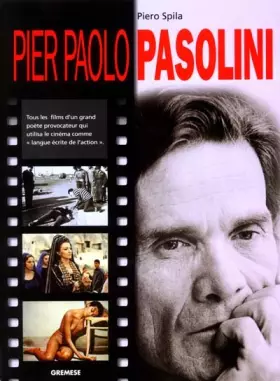Couverture du produit · Pier Paolo Pasolini: Tous les films d'un grand poète provocateur qui utilisa le cinéma langue écrite de l'action