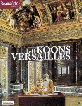 Couverture du produit · Jeff Koons Versailles : Bilingue Français-Anglais