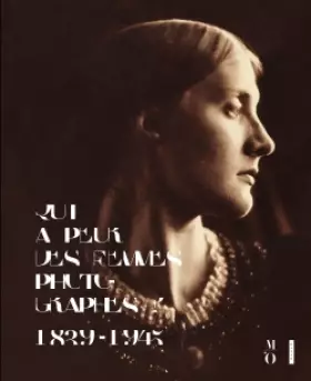 Couverture du produit · Qui a peur des femmes photographes ? (Album de l'exposition)