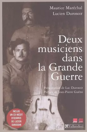 Couverture du produit · Deux musiciens dans la Grande Guerre