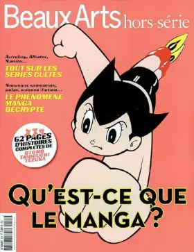 Couverture du produit · qu'est-ce que le manga ?: BEAUX ARTS - HORS-SERIE N°2