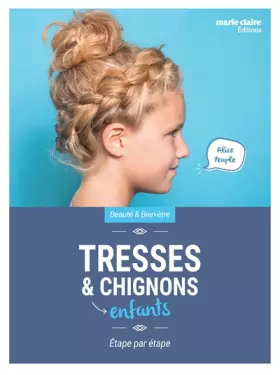 Couverture du produit · Tresses et chignons enfants: Etape par étape