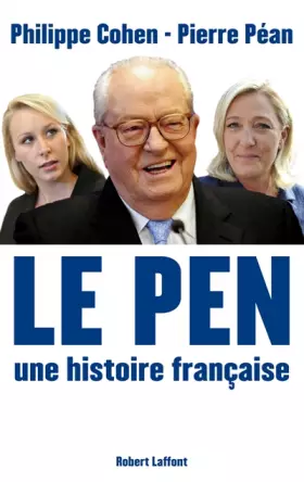 Couverture du produit · Le Pen, une histoire française