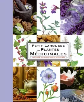 Couverture du produit · Petit Larousse des plantes médicinales