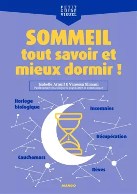 Couverture du produit · Sommeil, tout savoir et mieux dormir !: Récupération, horloge biologique, insomnie, rêves, cauchemars...