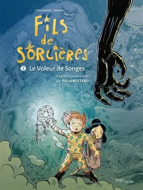 Couverture du produit · Fils de sorcières - Tome 2 Le Voleur de songes