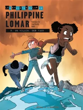 Couverture du produit · Les Enquêtes « polar » de Philippine Lomar - Tome 5 - Un vilain, des faux