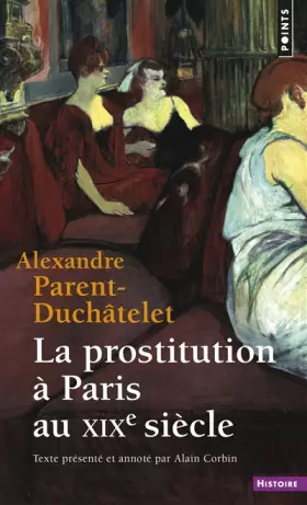 Couverture du produit · La Prostitution à Paris au XIXe siècle