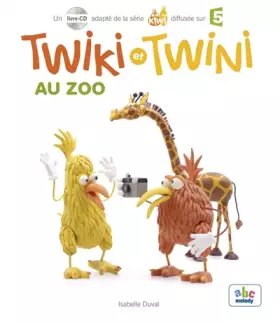 Couverture du produit · Twiki et Twini au zoo (Col. KIWI)