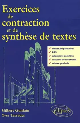 Couverture du produit · Exercices de contraction et de synthèse de textes