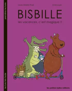 Couverture du produit · Bisbille: Les vacances, c'est magique !!