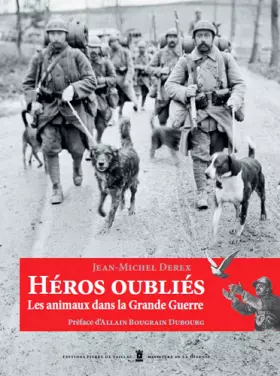 Couverture du produit · Heros Oublies : Animaux Dans La Gde Guerre