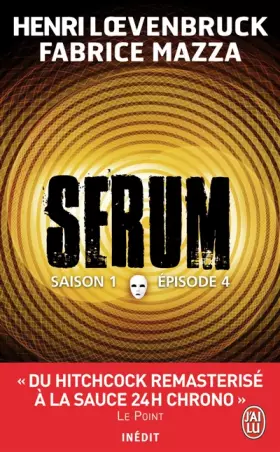 Couverture du produit · Sérum - Saison 1, Episode 4 :