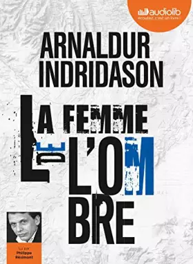 Couverture du produit · La Femme de l'ombre - Trilogie des ombres, tome 2: Livre audio 1 CD MP3