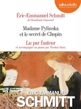 Couverture du produit · Madame Pylinska et le secret de Chopin: Livre audio 2 CD Audio