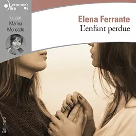 Couverture du produit · L'amie prodigieuse, IV : L'enfant perdue: Maturité, vieillesse