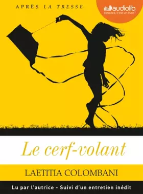 Couverture du produit · Le Cerf-volant: Livre audio 1 CD MP3 - Suivi d'un entretien inédit