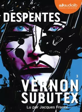 Couverture du produit · Vernon Subutex 3: Livre audio 1 CD MP3