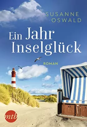 Couverture du produit · Ein Jahr Inselglück: Romantischer Urlaubsroman | Bestseller Autorin Susanne Oswald in ihrem Element entführt uns auf die traumh