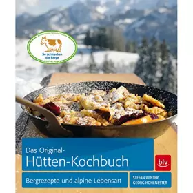 Couverture du produit · Das Original-Hütten-Kochbuch: Bergrezepte und alpine Lebensart