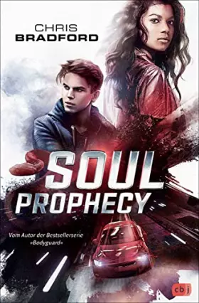 Couverture du produit · SOUL PROPHECY: Vom Autor der Bestsellerserie »Bodyguard« (Die Soul-Reihe, Band 2)