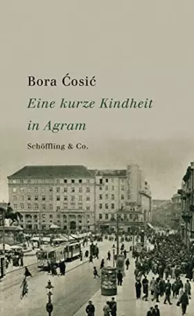 Couverture du produit · Eine kurze Kindheit in Agram. 1932-1937
