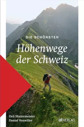 Couverture du produit · Die schönsten Höhenwege der Schweiz