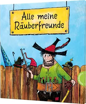 Couverture du produit · Der Räuber Hotzenplotz: Alle meine Räuberfreunde: Freundebuch mit lustigen Fragen für Kindergarten & Schule