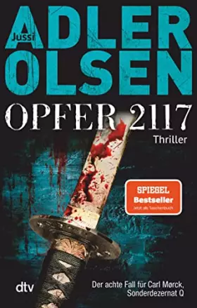 Couverture du produit · Opfer 2117: Der achte Fall für Carl Mørck, Sonderdezernat Q – Thriller (Carl-Mørck-Reihe, Band 8)