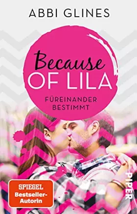 Couverture du produit · Because of Lila – Füreinander bestimmt (Sea Breeze Meets Rosemary Beach 2): Roman