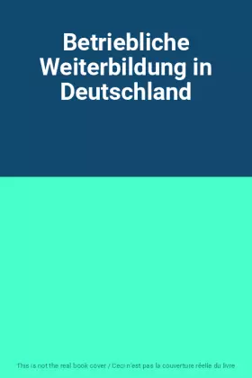 Couverture du produit · Betriebliche Weiterbildung in Deutschland