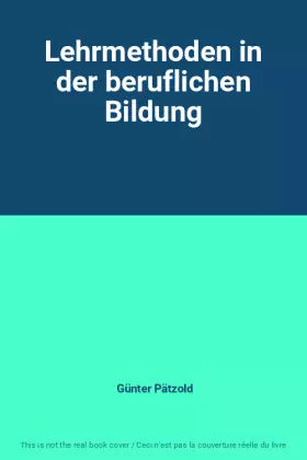 Couverture du produit · Lehrmethoden in der beruflichen Bildung