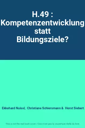 Couverture du produit · H.49 : Kompetenzentwicklung statt Bildungsziele?