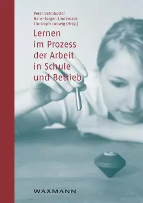 Couverture du produit · Lernen im Prozess der Arbeit in Schule und Betrieb