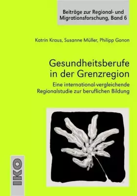 Couverture du produit · Gesundheitsberufe in der Grenzregion