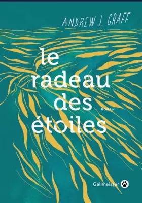 Couverture du produit · Le radeau des étoiles