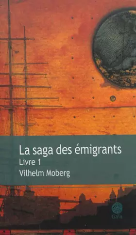 Couverture du produit · La saga des émigrants - tome 1