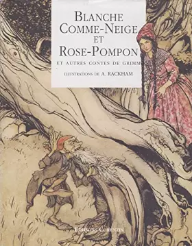 Couverture du produit · BLANCHE-COMME-NEIGE ET ROSE POMPON ET AUTRES CONTES DE GRIMM
