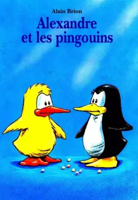 Couverture du produit · Alexandre et les pingouins