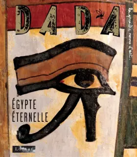 Couverture du produit · Egypte éternelle (Revue Dada n°143)