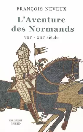 Couverture du produit · AVENTURE NORMANDS VIIIE XIIIE