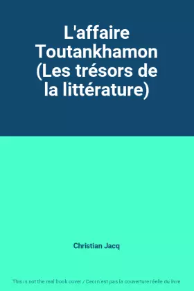 Couverture du produit · L'affaire Toutankhamon (Les trésors de la littérature)