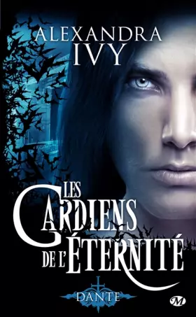 Couverture du produit · Les gardiens de l'éternité, Tome 1 : Dante