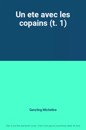 Couverture du produit · Un ete avec les copains (t. 1)