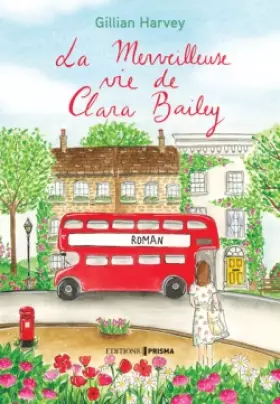 Couverture du produit · La merveilleuse vie de Clara Bailey