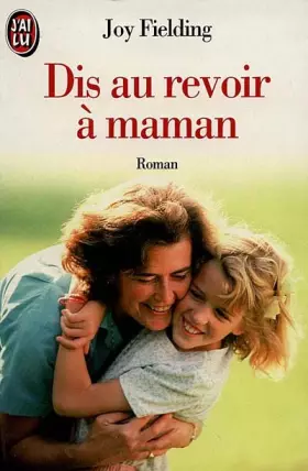 Couverture du produit · Dis au revoir à maman